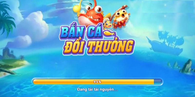 Game bắn cá đổi thưởng